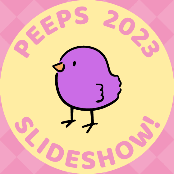 Chick illustration with text: Peeps 2023 Slideshow