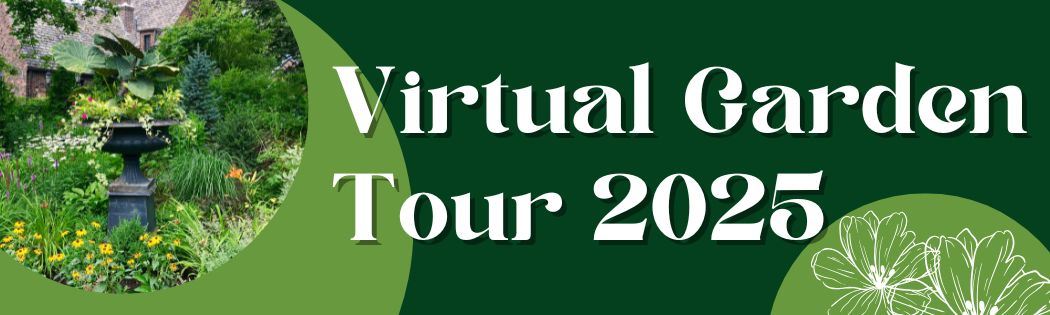 virtual garden tour 2025